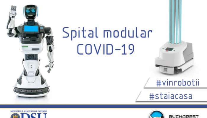 Coronavirus. Roboţi folosiţi la interacţiunea cu pacienţii în cadrul Unităţii de Suport Medical din Bucureştii Noi