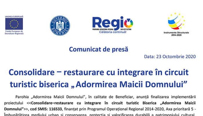 Comunicat de presă: Consolidare – restaurare cu integrare în circuit turistic biserica„Adormirea Maicii Domnului”