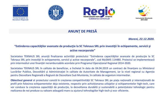 ANUNȚ DE PRESĂ: Moreni, 22.12.2020 - “Extinderea capacităţilor avansate de producţie la SC Teknaus SRL prin investiţii în echipamente, servicii şi active necorporale”