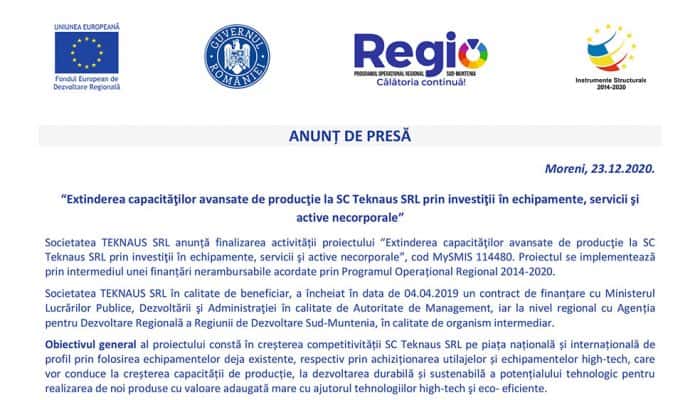 ANUNȚ DE PRESĂ: Moreni, 23.12.2020. “Extinderea capacităţilor avansate de producţie la SC Teknaus SRL prin investiţii în echipamente, servicii şi active necorporale”