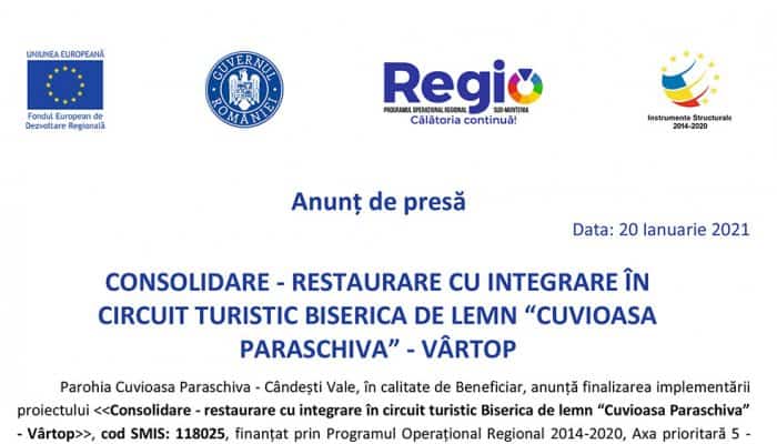 Anunț de presă: CONSOLIDARE - RESTAURARE CU INTEGRARE ÎN CIRCUIT TURISTIC BISERICA DE LEMN “CUVIOASA PARASCHIVA” - VÂRTOP