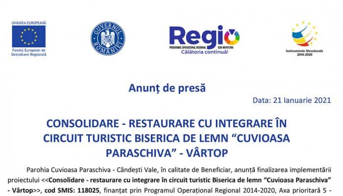 Anunț de presă: CONSOLIDARE - RESTAURARE CU INTEGRARE ÎN CIRCUIT TURISTIC BISERICA DE LEMN “CUVIOASA PARASCHIVA” - VÂRTOP