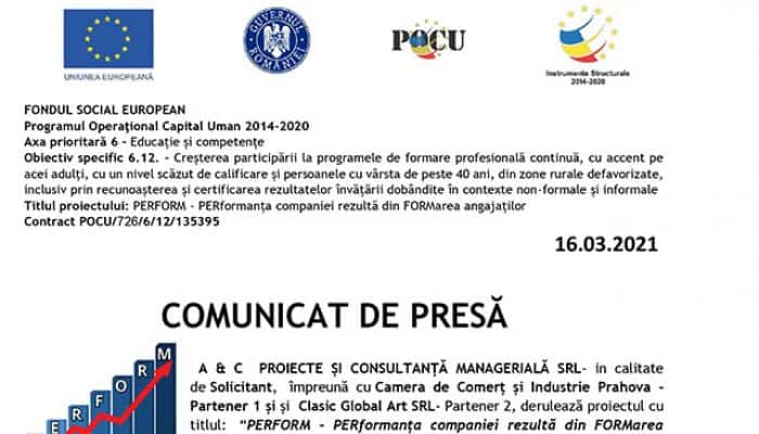 16.03.2021: COMUNICAT DE PRESĂ | “PERFORM - PERformanța companiei rezultă din FORMarea angajaților”