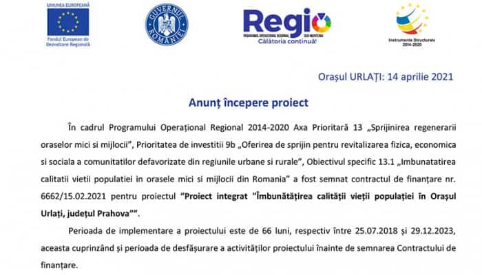 Anunț începere proiect: ”Proiect integrat &quot;Îmbunătățirea calității vieții populației în Orașul Urlați, județul Prahova””