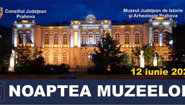 NOAPTEA MUZEELOR | Secțiile Muzeului de Istorie pot fi vizitate gratuit, pe 12 iunie, în intervalul 17.00 – 22.00