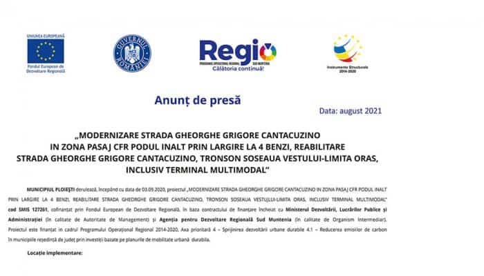 Anunț de presă:„MODERNIZARE STRADA GHEORGHE  GRIGORE CANTACUZINO IN ZONA PASAJ CFR PODUL INALT PRIN LARGIRE LA 4 BENZI, REABILITARE STRADA GHEORGHE GRIGORE CANTACUZINO, TRONSON SOSEAUA VESTULUI-LIMITA ORAS, INCLUSIV TERMINAL MULTIMODAL“