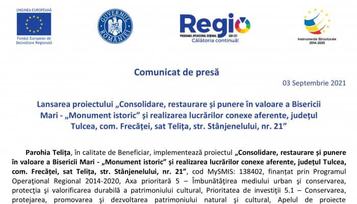 Comunicat de presă: Lansarea proiectului „Consolidare, restaurare și punere în valoare a Bisericii Mari - „Monument istoricˮ și realizarea lucrărilor conexe aferente, județul Tulcea, com. Frecăței, sat Telița, str. Stânjenelului, nr. 21”