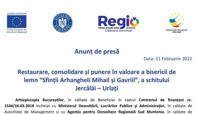 Anunț de presă: Restaurare, consolidare și punere în valoare a bisericii de lemn “Sfinții Arhangheli Mihail și Gavriil”, a schitului Jercălăi – Urlați