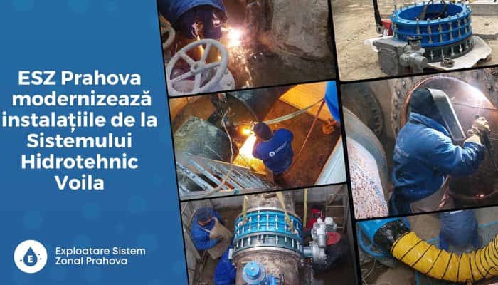 FOTO: ESZ Prahova modernizează instalațiile de la  Sistemului Hidrotehnic Voila