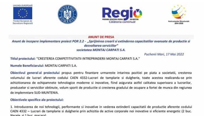 ANUNT DE PRESA: Anunt de incepere implementare proiect POR 2.2 -  „Sprijinirea crearii si extinderea capacitatilor avansate de productie si dezvoltarea serviciilor” societatea MONTAJ CARPATI S.A.