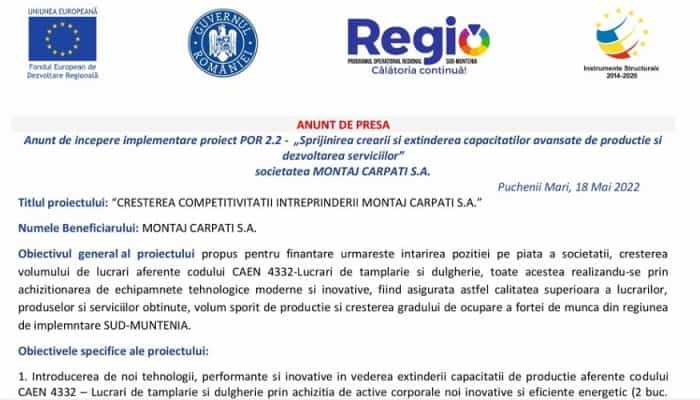 ANUNT DE PRESA : Anunt de incepere implementare proiect POR 2.2 -  „Sprijinirea crearii si extinderea capacitatilor avansate de productie si dezvoltarea serviciilor” societatea MONTAJ CARPATI S.A.