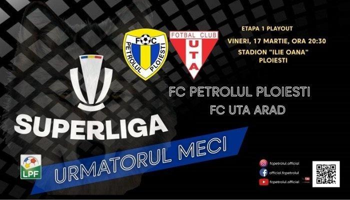 Start în play-out. Bilete pentru meciul Petrolul-UTA