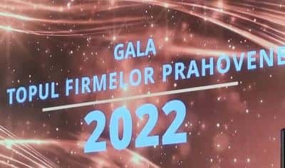 Gala TOPUL FIRMELOR PRAHOVENE 2022. Firmele de TOP 10 sunt mai multe decât în cel mai bun an dinaintea pandemiei